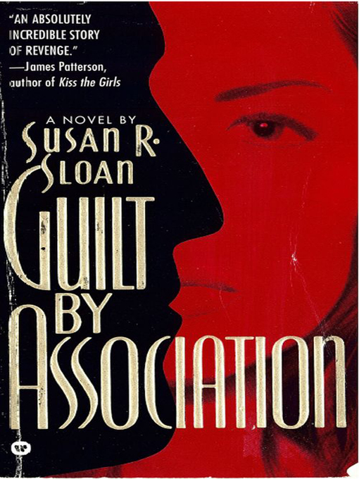 Title details for Guilt by Association by Susan R. Sloan - Wait list
